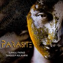 Suraaj Parab Sandeep Kulkarni feat Amit… - Parasite feat Amit Mhatre