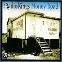 The Radio Kings - My Day Of Reckoning Has Finally Come