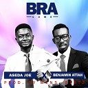 Aseda Joe feat Benjamin Attah - Bra Come