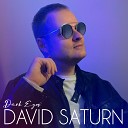 David Saturn - Dark Eyes