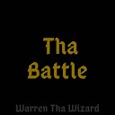 Warren Tha Wizard - Tha Battle