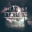 The First Station - Che Po Chem