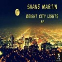 Shane Martin - Serenity Original Mix