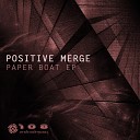 Positive Merge - Sleepy Original Mix
