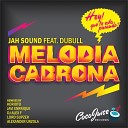 Jah Sound Dubull - Melodia Cabrona Original Mix