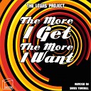 The Lewis Project - The More I Get The More I Want Sandy Turnbull…