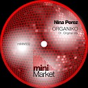 Nina Perez - Organiko Original Mix
