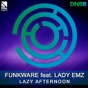 Funkware feat Lady EMZ - Lazy Afternoon Original Mix