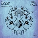 Sinus Man - Space Dj Henna Remix
