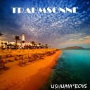Ushuaia Boys - Traumsonne Mark Feesh Gerry Verano Remix