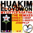 Huakim Eloyuwon - My Little Agatha Original Mix