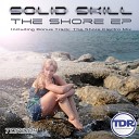 Solid Skill - The Shore Original Mix