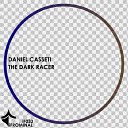 Daniel Casseti - The Dark Racer Emilove Remix