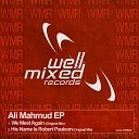 Ali Mahmud - We Meet Again Original Mix