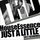 House Essence - Just A Little Audio Jacker Remix