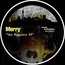Morry - Shit Happiness Original Mix