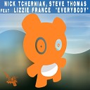 Nick Tcherniak Steve Thomas feat Lizzie… - Everybody Original Mix