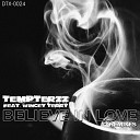 Tempterzz feat Wincey Terry - Believe In Love Misha Evanz Remix