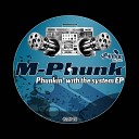 M Phunk - Let The Music Play Original Mix