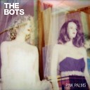 The Bots - All Of Them Wide Awake