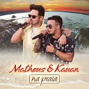 Matheus Kauan - Casou Certinho Na Praia Ao Vivo
