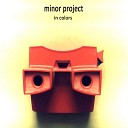 Minor Project feat Marietta Fafouti - Fairy Tale