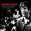 Brendan Dugan - The World I Used To Know