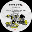 Lewis Delay - Collapse Fhaken Remix