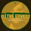 Will The Funkboss - No Matter What I Do Original Mix