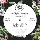 A Digital Needle - Come With Me Edit Mix