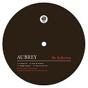 Aubrey - Train To The Fire Original Mix