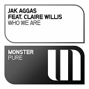 Jak Aggas feat Claire Willis - Who We Are Original Mix