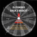 DJ Funsko - Back 2 Basics Disco Ball z Remix