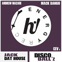 Disco Ball z - Jack Dat House Andrew Macari Remix