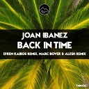 Joan Ibanez - Back In Time Efren Kairos Remix