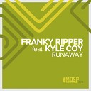 Franky Ripper feat Kyle Coy - Runaway Radio Mix