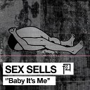 Sex Sells - Slapped Up Original Mix