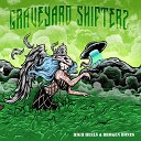 Graveyard Shifters - Firestarter