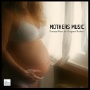 Mothers Music Ensemble - Intimacy Calming Music for Quiet Moments