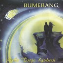 Bumerang - Malo Tvoje Ljubavi