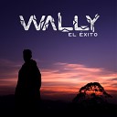 Wally - El Rey de Tu Amor