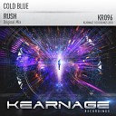 Cold Blue - Rush Original Mix