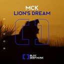 MCK - Lion s Dream Original Mix