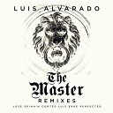 Luis Alvarado - The Master Jose Spinnin Cortes Dungeon Mix