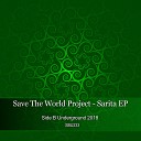 Save The World Project - Holy Original Mix