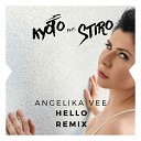 Angelika Vee - Hello Adele Cover Kyoto feat Stiro Radio Edit