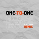 One To One - In The Morning Light 80 s Remix