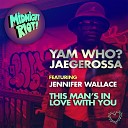 Yam Who Jaegerossa feat Jennifer Wallace - This Man s in Love with You West Loop Chicago Retro Soul…