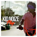 Kid Noize feat Rio Santana - Play