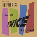 Curtiss Lowe and The Reverb Kings - Nickel Plate reprise